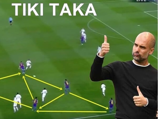 Tiki Taka là gì? Những kỹ năng cần thiết cho lối chơi Tiki Taka