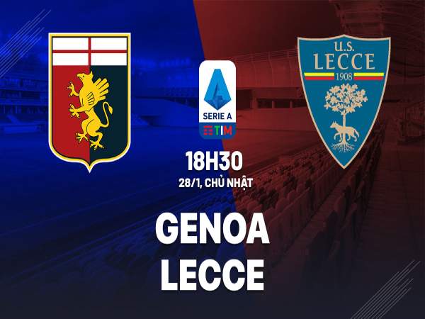 Nhận định dự đoán Genoa vs Lecce
