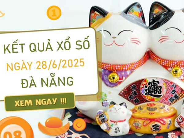 Thống kê XSDNG 28/6/2025 hôm nay lô kép đẹp nhất