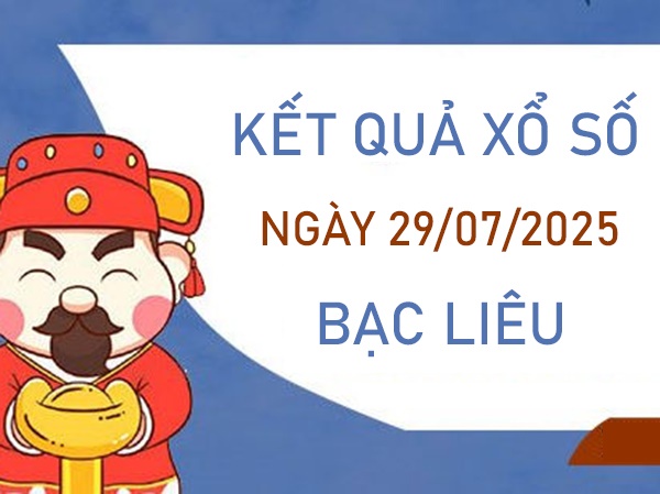 Thống kê XSBL 29/7/2025 tham khảo lô đẹp 2 số