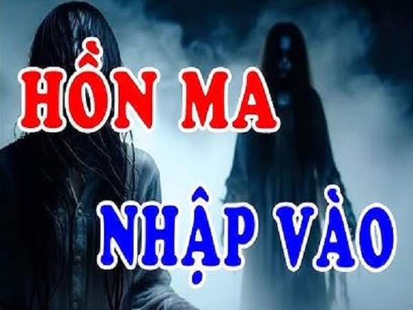 Ngủ mê thấy bị nhiều hồn ma nhập cùng lúc